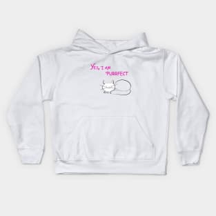 Yes I am purrfect Kids Hoodie